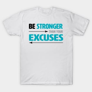 Be Stronger T-Shirt